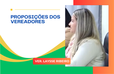 Câmara aprova Requerimento da Ver. Laysse com pedido de quebra-molas, na Rua Felipe José dos Santos